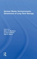 Nuclear Waste: Socioeconomic Dimensions of Long-Term Storage