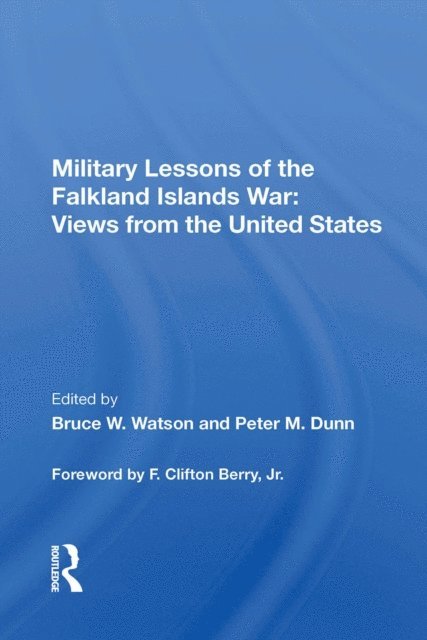 Bruce W. Watson - Military Lessons Of The Falkland Islands War, E-bok