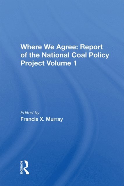 Christopher Murray - National Coal Policy Vol 1, E-bok