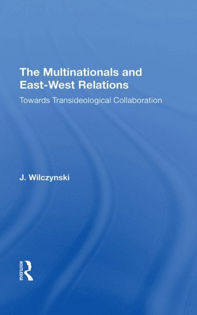 J Wilczynski - Multinationals-e.-w. Rel, E-bok