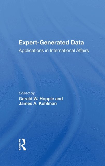 Gerald W. Hopple - Expert-generated Data, E-bok