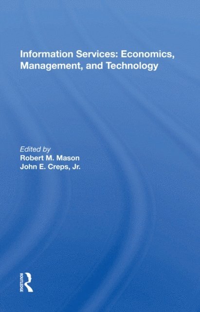Robert M. Mason - Information Services, E-bok