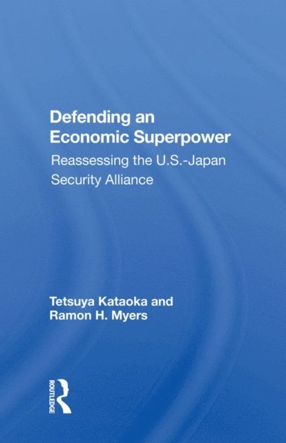 Tetsuya Kataoka - Defending An Economic Superpower, E-bok