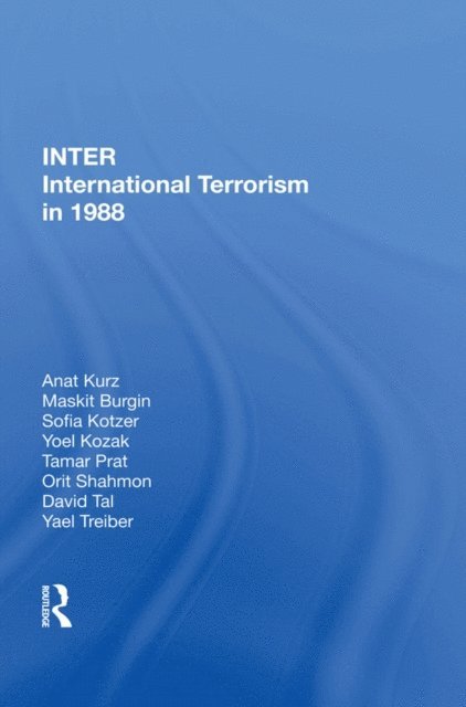 Anat Kurz - International Terrorism In 1988, E-bok