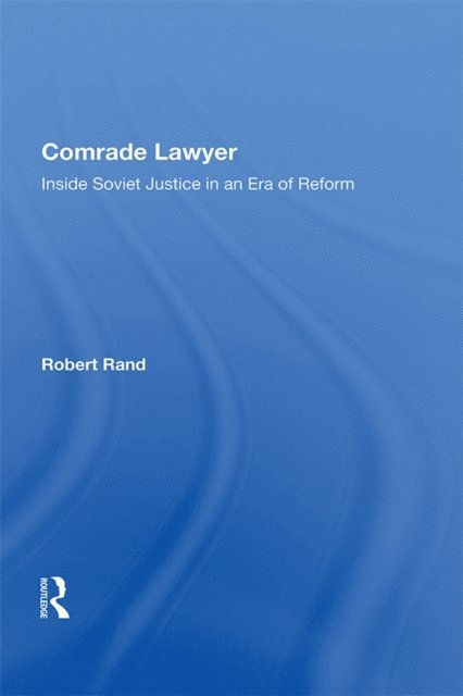 Robert Rand - Comrade Lawyer, E-bok