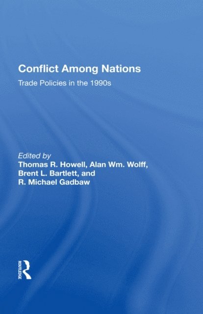 Thomas R. Howell - Conflict Among Nations, E-bok