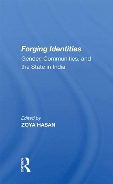 Zoya Hasan - Forging Identities, E-bok