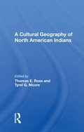 Cultural Geography of North American Indians