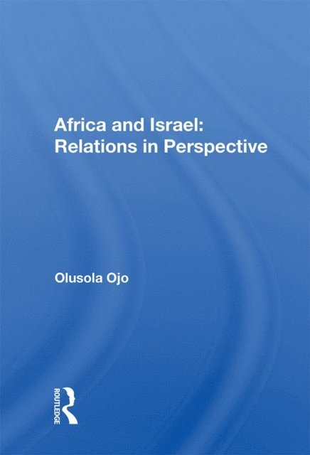 Olusola Ojo - Africa And Israel, E-bok