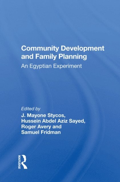 J. Mayone Stycos - Community Development and Family Planning, E-bok