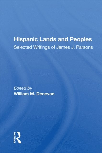 William M. Denevan - Hispanic Lands And Peoples, E-bok