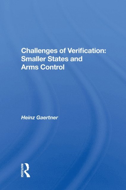 Heinz Gaertner - Challenges Of Verification, E-bok