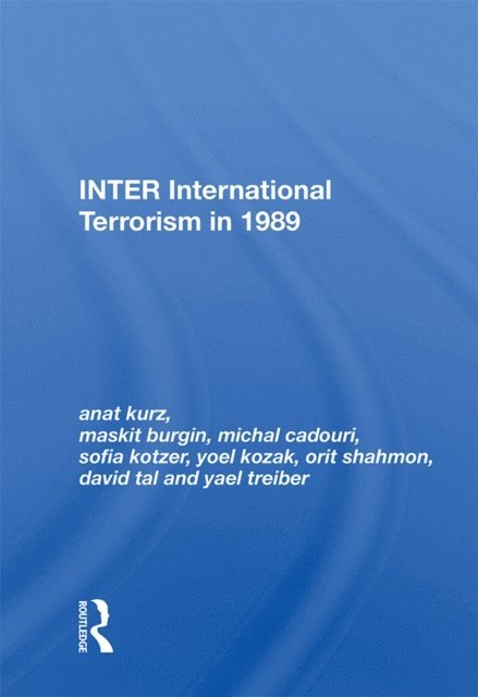Anat Kurz - Inter: International Terrorism In 1989, E-bok