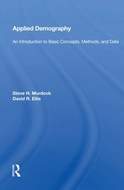 Steve H. Murdock - Applied Demography, E-bok