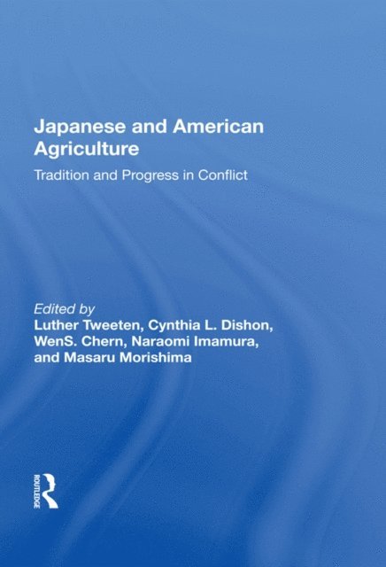 Luther Tweeten - Japanese And American Agriculture, E-bok