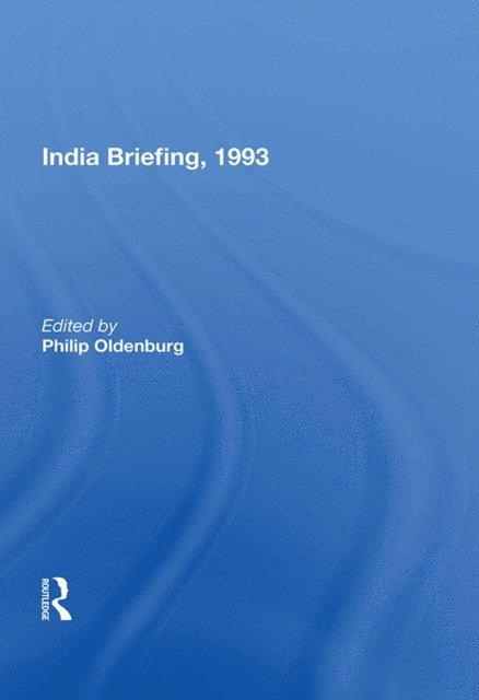 Philip Oldenburg - India Briefing, 1993, E-bok