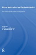 Ethnic Nationalism and Regional Conflict
