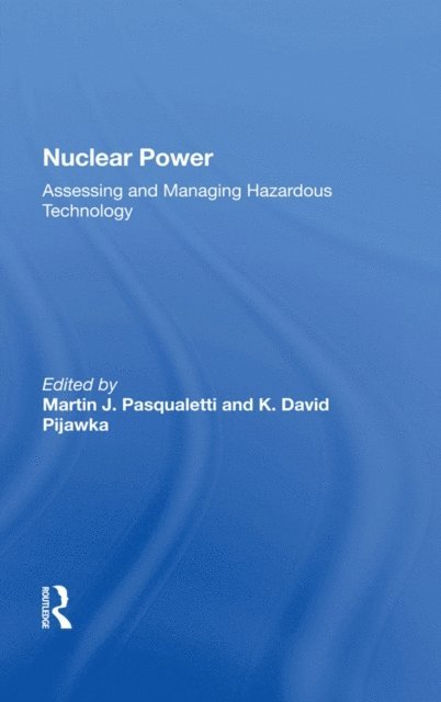 Martin J Pasqualetti - Nuclear Power, E-bok