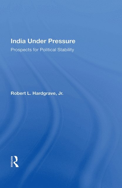 Robert L. Hardgrave - India Under Pressure, E-bok