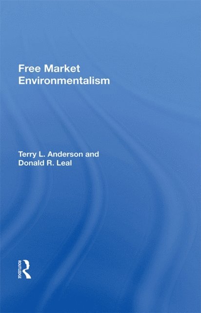 Terry L. Anderson - Free Market/spec Sale/avail Hard Only, E-bok