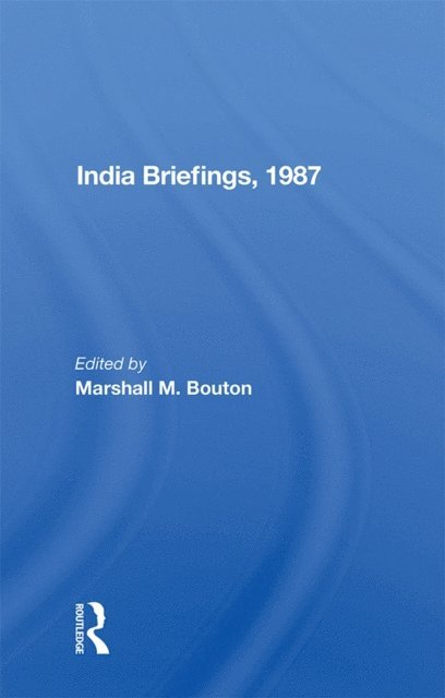 Marshall M. Bouton - India Briefing, 1987, E-bok