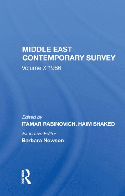 Itamar Rabinovich - Middle East Contemporary Survey, Volume X, 1986, E-bok