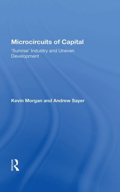 Kevin Morgan - Microcircuits of Capital, E-bok