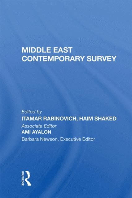 Itamar Rabinovich - Middle East Contemporary Survey, Volume Xi, 1987, E-bok