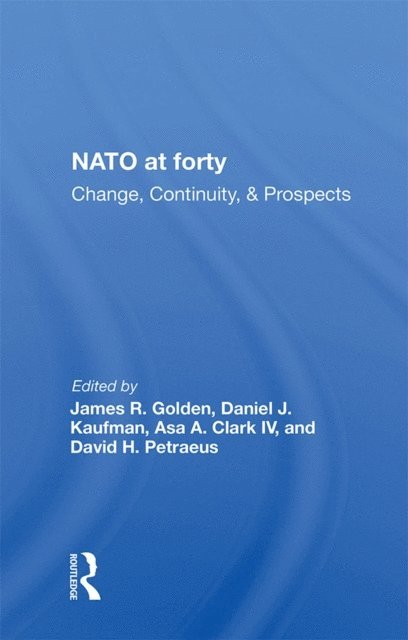 James R. Golden - Nato at forty, E-bok