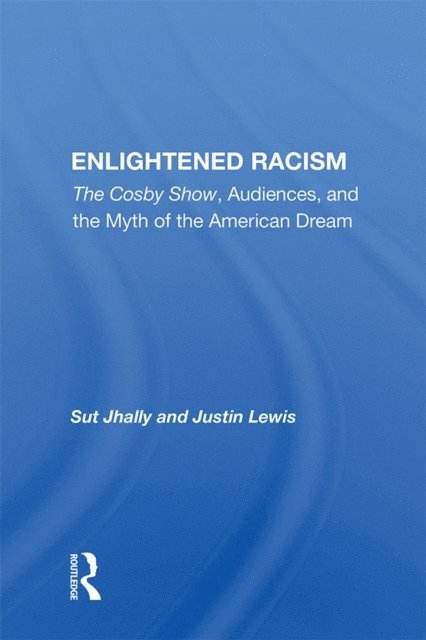 Sut Jhally - Enlightened Racism, E-bok
