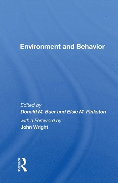 Donald M. Baer - Environment and Behavior, E-bok