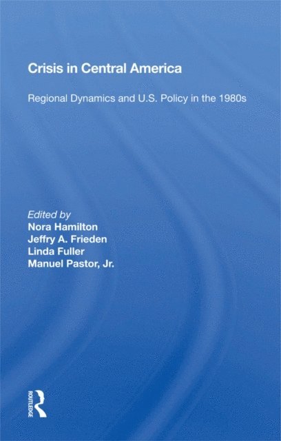 Nora Hamilton - CRISIS in Central America, E-bok