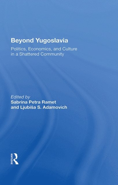 Sabrina Petra Ramet - Beyond Yugoslavia, E-bok. Tillgänglighet: Lägg i varukorg