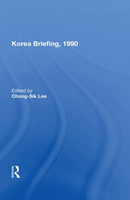 Chong-Sik Lee - Korea Briefing, 1990, E-bok