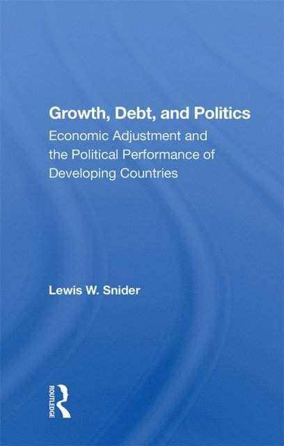 Lewis W. Snider - Growth, Debt, And Politics, E-bok