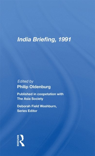 Philip Oldenburg - India Briefing, 1991, E-bok