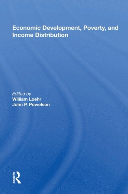 William Loehr - Economic Development, Poverty, and Income Distribution, E-bok. Tillgänglighet: Lägg i varukorg