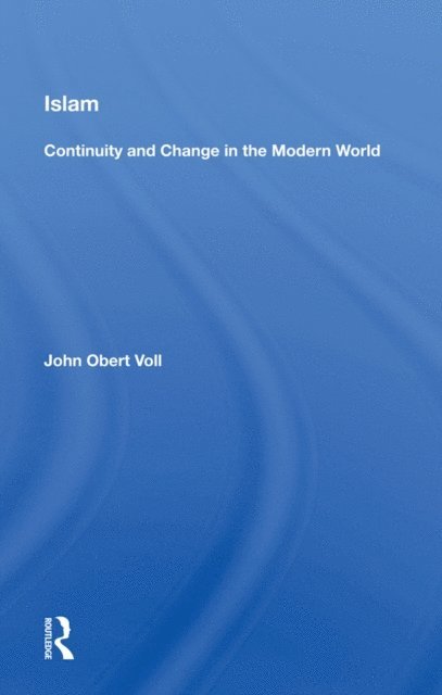 John Obert Voll - Islam, E-bok