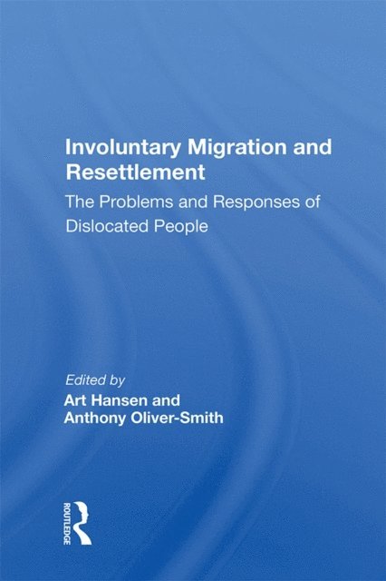 Art Hansen - Involuntary Migration And Resettlement, E-bok