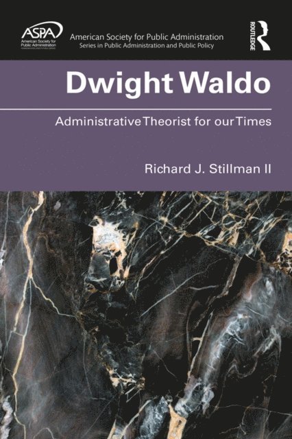 Richard Stillman - Dwight Waldo, E-bok