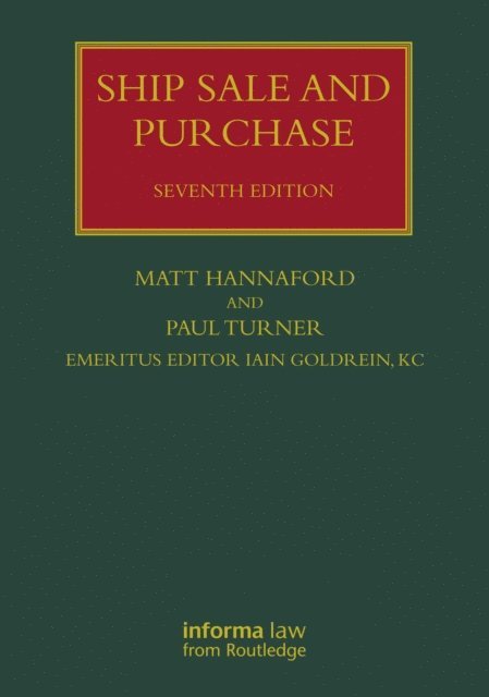 Iain Goldrein KC, PAUL TURNER, Matt Hannaford - Ship Sale and Purchase, E-bok