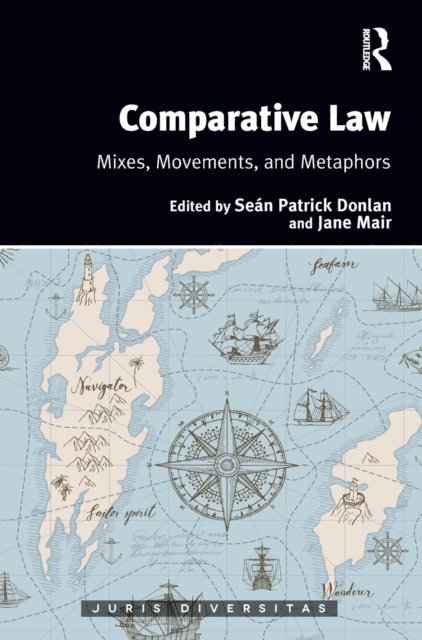 Jane Mair, Sean Patrick Donlan - Comparative Law, E-bok