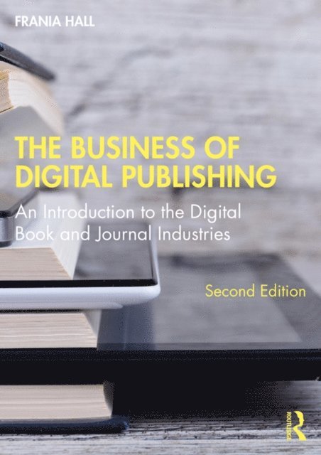 Frania Hall - Business of Digital Publishing, E-bok