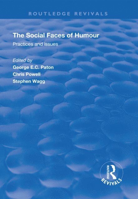 Stephen Wagg, Chris Powell, George E.C. Paton - Social Faces of Humour, E-bok