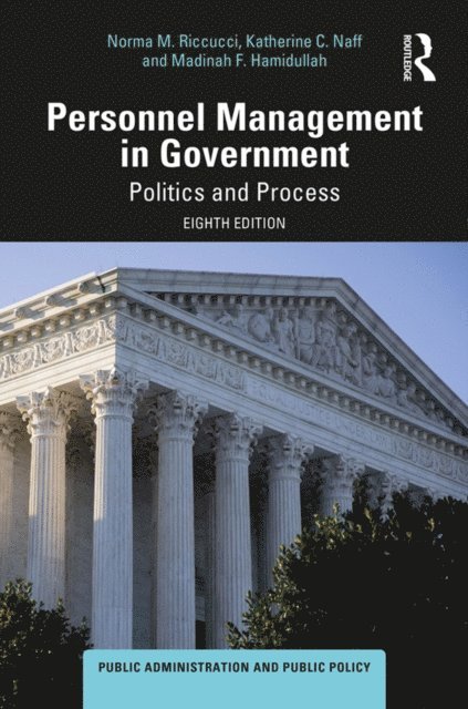 Madinah F. Hamidullah, Katherine C. Naff, Norma M. Riccucci - Personnel Management in Government, E-bok