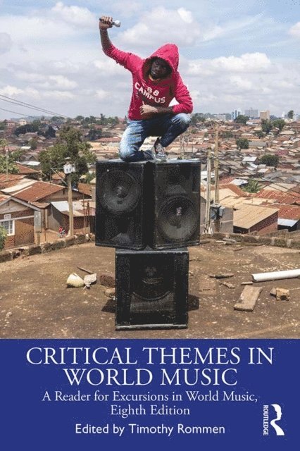 Timothy Rommen - Critical Themes in World Music, E-bok