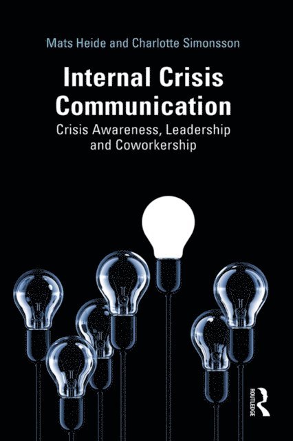 Charlotte Simonsson, Mats Heide - Internal Crisis Communication, E-bok