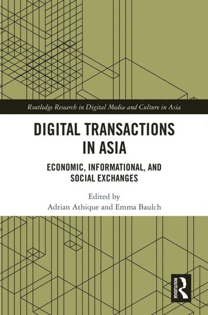 Emma Baulch, Adrian Athique - Digital Transactions in Asia, E-bok