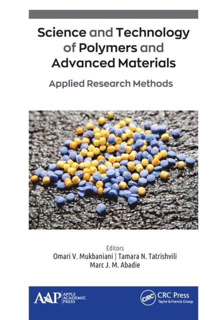 Marc J. M. Abadie, Tamara N. Tatrishvili, Omari V. Mukbaniani - Science and Technology of Polymers and Advanced Materials, E-bok