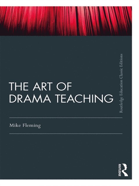 Mike Fleming - Art Of Drama Teaching, E-bok